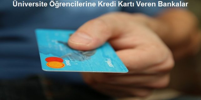 Üniversite-Öğrencilerine-Kredi-Kartı-Veren-Bankalar