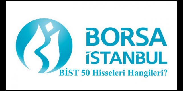 hisse senedi borsa istanbul bist 50 hisse-senedi-borsa-istanbul-bist-50