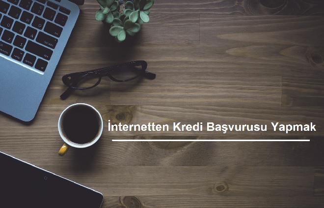 online-kredi-başvurusu-yapmak