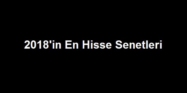 2018 hisse senetleri performansı 2018 hisse senetleri performansı