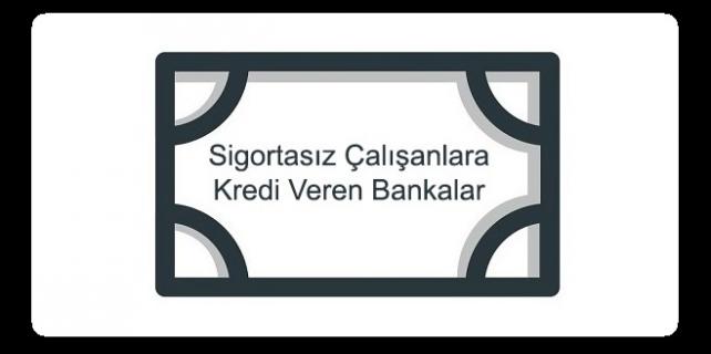 Sigortasız Çalışanlar Kredi Alabilir Mi Sigortasız-Çalışanlar-Kredi-Alabilir-Mi