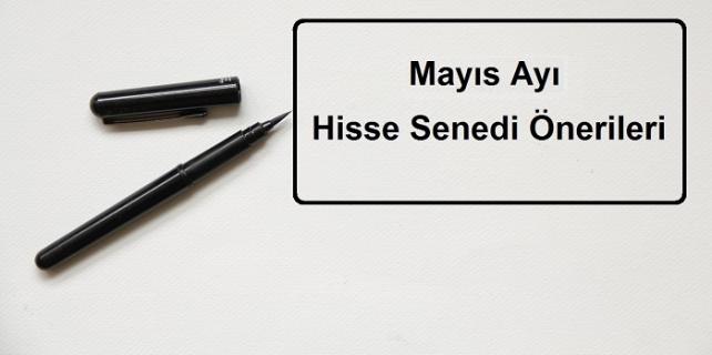 mayıs 2019 hisse önerileri mayıs-2019-hisse-önerileri