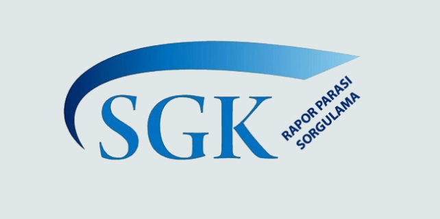 sgk-rapor-parası-sorgulama