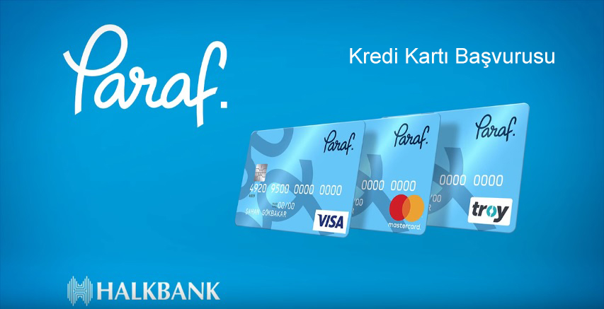 Halk Bank Paraf Card Kredi Kartı Başvurusu
