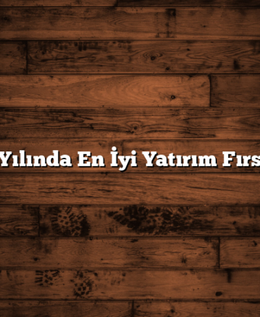 2024 Yılında En İyi Yatırım Fırsatları
