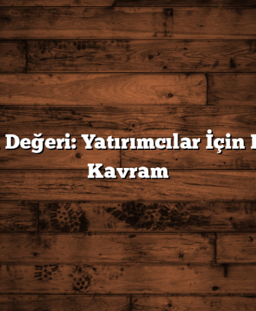 Fon Risk Değeri: Yatırımcılar İçin Kritik Bir Kavram