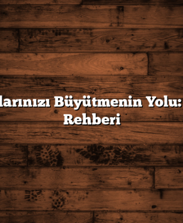 Yatırımlarınızı Büyütmenin Yolu: Yatırım Rehberi