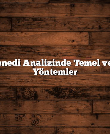 Hisse Senedi Analizinde Temel ve Teknik Yöntemler