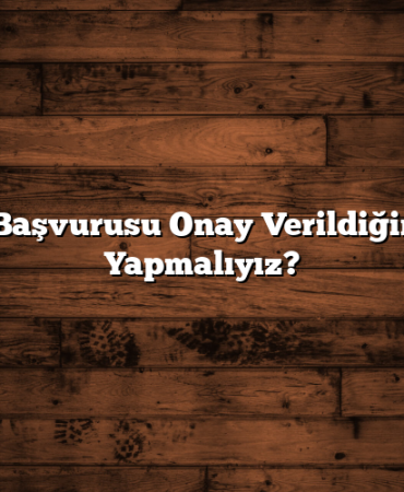 Kredi Başvurusu Onay Verildiğinde Ne Yapmalıyız?