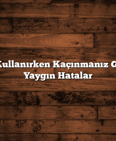 Kredi Kullanırken Kaçınmanız Gereken Yaygın Hatalar