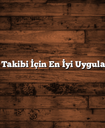 Borsa Takibi İçin En İyi Uygulamalar