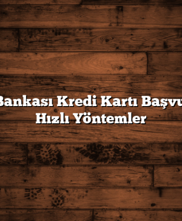 Ziraat Bankası Kredi Kartı Başvurusuna Hızlı Yöntemler