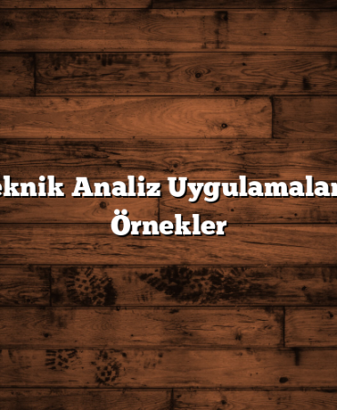 Hisse Teknik Analiz Uygulamaları: Pratik Örnekler