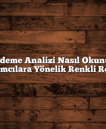 Kademe Analizi Nasıl Okunur? Yatırımcılara Yönelik Renkli Rehber