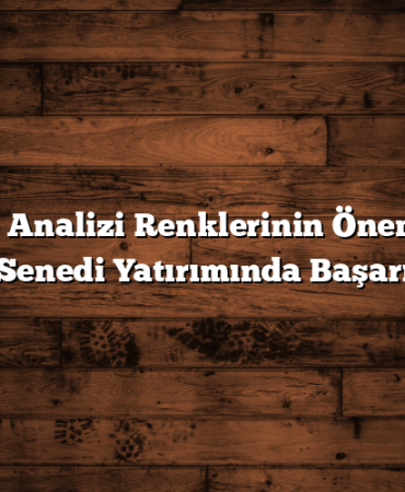 Kademe Analizi Renklerinin Önemi: Hisse Senedi Yatırımında Başarı