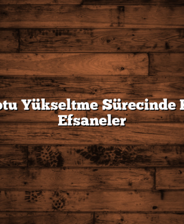 Kredi Notu Yükseltme Sürecinde Kallar ve Efsaneler