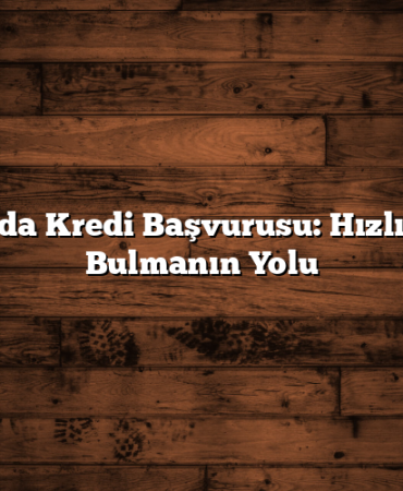 Anında Kredi Başvurusu: Hızlı Para Bulmanın Yolu
