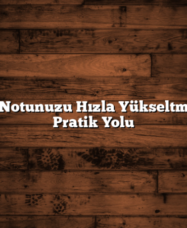Kredi Notunuzu Hızla Yükseltmenin 5 Pratik Yolu