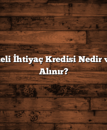 Ertelemeli İhtiyaç Kredisi Nedir ve Nasıl Alınır?