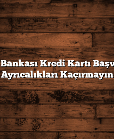 Ziraat Bankası Kredi Kartı Başvurusu: Ayrıcalıkları Kaçırmayın