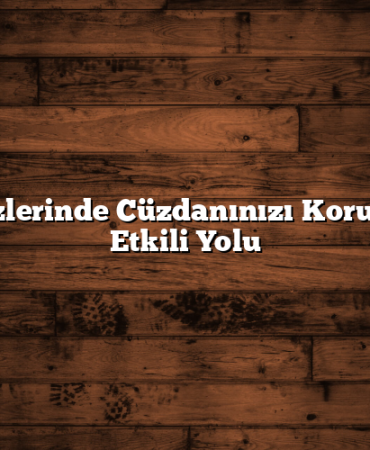 Kur Krizlerinde Cüzdanınızı Korumanın 3 Etkili Yolu