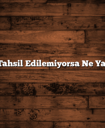 Senet Tahsil Edilemiyorsa Ne Yapmalı?