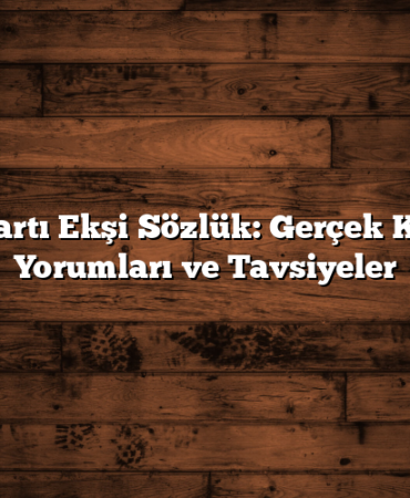 Kredi Kartı Ekşi Sözlük: Gerçek Kullanıcı Yorumları ve Tavsiyeler