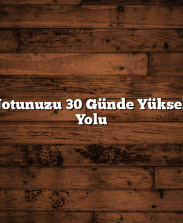 Kredi Notunuzu 30 Günde Yükseltmenin Yolu