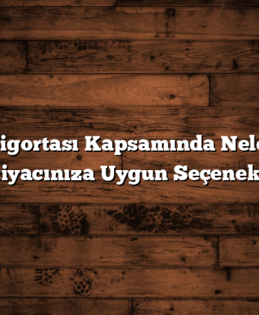 Araç Sigortası Kapsamında Neler Var? İhtiyacınıza Uygun Seçenekler