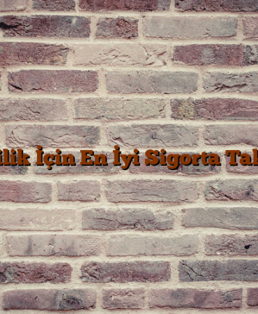 Emeklilik İçin En İyi Sigorta Taktikleri