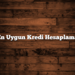 En Uygun Kredi Hesaplama