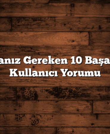 Okumanız Gereken 10 Başak Kart Kullanıcı Yorumu