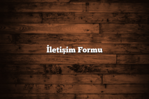 İletişim Formu 300x200 - İletişim Formu